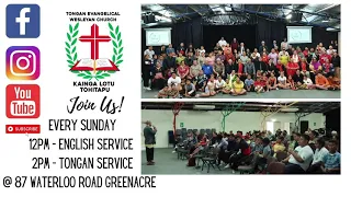 English Service @12pm and Tongan Service @2pm. 87 Waterloo Road Greenacre.