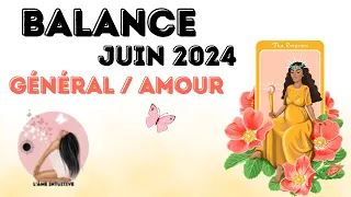 BALANCE JUIN 2024 - GÉNÉRAL / AMOUR 💕