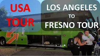 LOS ANGELES TO FRESNO ( CALIFORNIA ) IN FLIX BUS