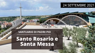 🔴   Santo Rosario e Santa Messa - 24 settembre 2021 (Fr. Francesco Dileo)