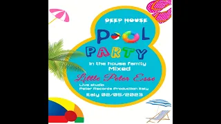 Deep House-Pool Party 08-Mixed Little Peter Esse