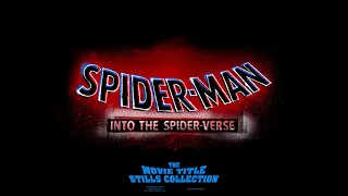 Spider Man: Into the Spider Verse (2018) title sequence