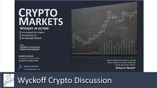 Wyckoff Crypto Discussion #15 - 12.10.2020