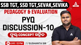 SSB, SSD TGT, Sevak, Sevika 2024 | Pedagogy Previous Year Questions By Sushanta Sir #10