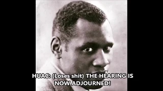 Testimony of Paul Robeson before the House Committee on Un-American Activities, June 12, 1956