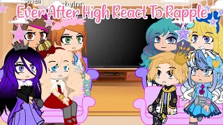 Ever After High React To Rapple (Ever After High)(Rapple)(Gacha Club)