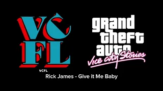 GTA Vice City Stories - VCFL 04. Rick James - Give it Me Baby