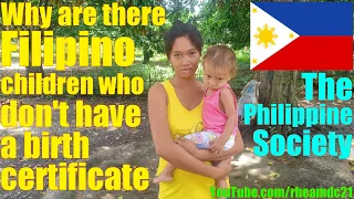 Why are There Filipino Children Who Don't Have a Birth Certificate? Let's Travel to the Philippines