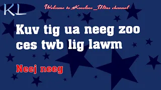 Kuv tig ua neeg zoo ces twb lig lawm2/3/2021