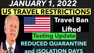US TRAVEL RESTRICTIONS 2022 | TRAVEL BAN, TESTING AND REDUCED QUARANTINE AND ISOLATION