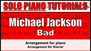 MICHAEL JACKSON - Bad - solo piano sheet music