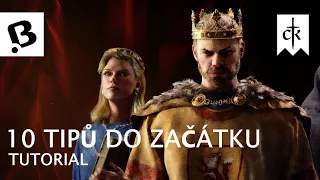 10 tipů do začátku | Tutorial #1 | Crusader Kings 3 CZ