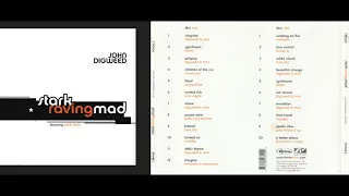 John Digweed - Stark Raving Mad (Disc 1) (Progressive / Breaks Mix) [HQ]