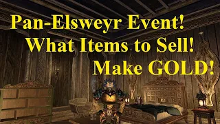 ESO Pan Elsweyr Celebration! What Items You Can Farm and Sell For GOLD!