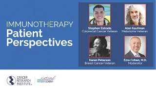 Immunotherapy Patient Perspectives Panel at the 2020 CRI Virtual Immunotherapy Patient Summit