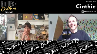 Cinthie | House Culture Podcast | 063