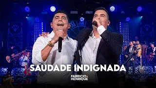 Fabricio e Henrique - Saudade Indignada (Vídeo Oficial)