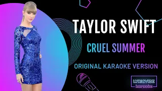 Taylor Swift - Cruel Summer - Karaoke With Lyrics (Backing Vocals)