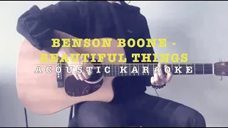 Benson Boone - Beautiful Things(Acoustic Kareoke Soulful Version [Lower Key])