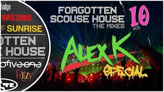 Forgotten Scouse House | THE MIXES | Volume 10: Alex K Special