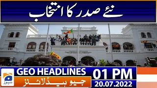 Geo News Headlines Today 1 PM | Wickremesinghe Sri Lanka's new president | 20th July 2022