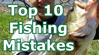 Ten Biggest Fishing Mistakes for Beginners : Tips and Tricks