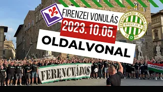 SZURKOLÓK VONULÁSA FIRENZÉBEN | FIORENTINA - FERENCVÁROS | EKL | 2023.09.05.| OLDALVONAL VLOG