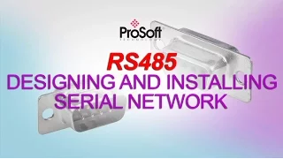 Designing and Installing an RS485 Serial Network