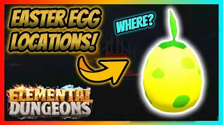 All Easter Egg Locations | Elemental Dungeons