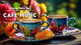 Morning Spring Jazz - Relaxing Jazz & Happy April Bossa Nova instrumental for Positive mood,work