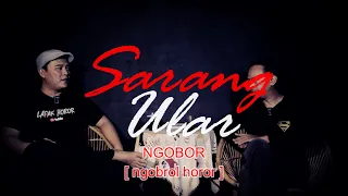 SARANG ULAR | NGOBOR [ngobrol horor] #892