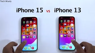 iPhone 15 vs iPhone 13 - Speed Performance Test