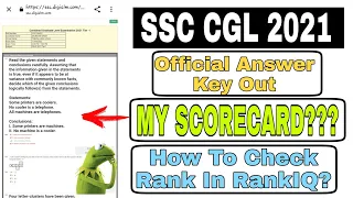 SSC CGL 2021 | Answer Key Out 🎉 | My Scorecard ? | How to check Rank in RankIQ?