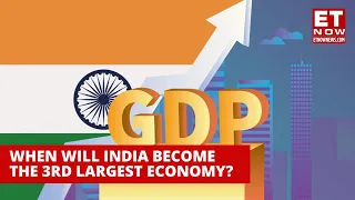 India To Become The 3rd Largest Economy By 2027, Says SBI Research; Here's How | ET Now