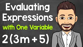 Evaluating Expressions with One Variable: A Step-By-Step Guide | Algebraic Expressions