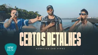 Murilo e Romario, Ittalo Fernandes - Certos Detalhes (Acústico, Ao Vivo) [Clipe Oficial]