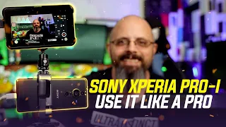 Sony Xperia Pro-I  - How to Use A Sony Pro Smartphone Like a Pro