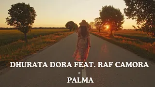 Dhurata Dora feat. RAF Camora - PALMA (Lyrics/Albanian)