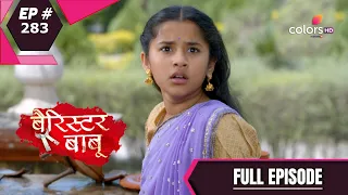 Barrister Babu | बैरिस्टर बाबू | Episode 283 | 31 May 2021