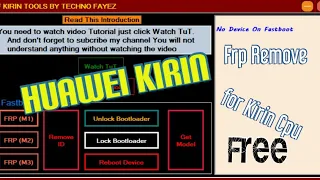 TF Kirin Tool by Techno Fayez | Remove Frp, Bootloader Unlock Hisilicon CPU @technofayez