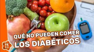 Qué no pueden comer los diabéticos