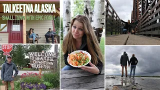 Talkeetna Alaska Food Tour & What to do!