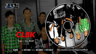 PL4T Band - CLBK (Official Audio Video)