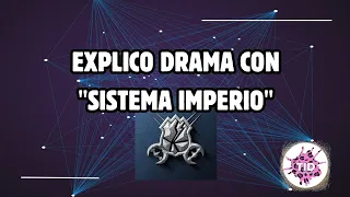 Hablo "intensamente"sobre Sistema Imperio y movidas psicológicas varias... | TID