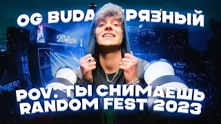 OG Buda - Грязный (RANDOM FEST 2023 LIVE PERFORMANCE)