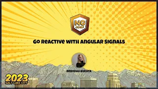 Go Reactive with Angular Signals | Deborah Kurata | ng-conf 2023