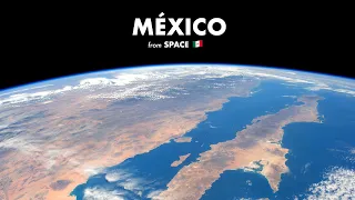 This is what MEXICO looks like from space (4K)