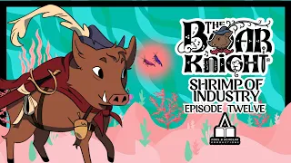 The Boar Knight Chapter 12   Shrimp of Industry