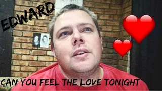 Elton John - Can you feel the love tonight (Edward Cover)