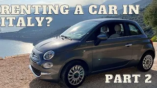 Exploring Italy by Renting a Car: A Beginner's Guide Part 2